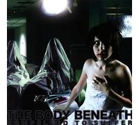 The Body Beneath - Compelled to Suffer
