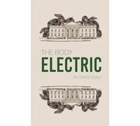 The Body Electric