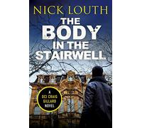 The Body in the Stairwell (10) (DCI Craig Gillard Crime Thrillers, 10)