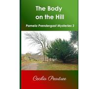 The Body on the Hill (Pamela Prendergast Mysteries)