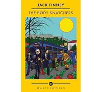 The Body Snatchers (S.F. Masterworks) – Gollancz