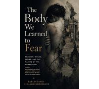 The body we learned to fear (Anatomy of the Human Void)