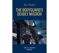 The Bodyguards Deadly Mission (ebook)