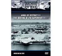 The Boeing B29 Superfortress - Wings of Destruction (American War Eagles Series) [Reino Unido] [DVD]