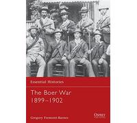 The Boer War 1899-1902: No. 52 (Essential Histories)