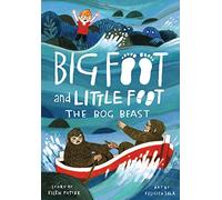 The Bog Beast (Big Foot and Little Foot #4)
