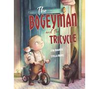 The Bogeyman and the Tricycle