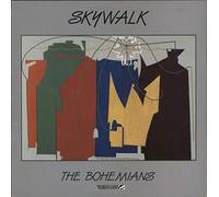 The Bohemians - Skywalk (US, 1986) / Vinyl record [Vinyl-LP]