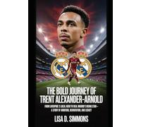 The Bold Journey of Trent Alexander-Arnold: From Liverpool’s Local Hero to Real Madrid’s Rising Star-A Story of Ambition, Reinvention, and Legacy