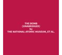 The Bomb (unabridged) (audiolibro)
