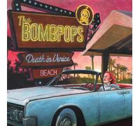 The Bombpops Death in Venice Beach (CD) Album