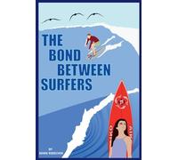 The Bond Between Surfers