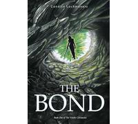The Bond: Book One of the Vendic Chronicles: 1