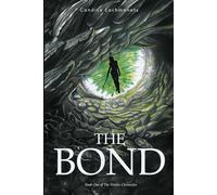 The Bond: Book One of The Vendic Chronicles