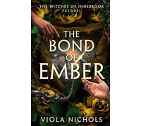The Bond of Ember (The Witches of Innsbrook)