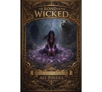 The Bond of the Wicked (The Bonded Series)