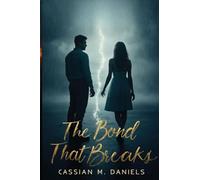 The Bond That Breaks