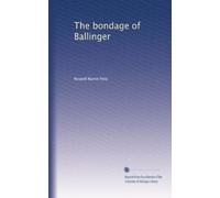 The bondage of Ballinger