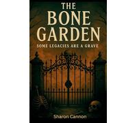 The Bone Garden