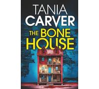 THE BONE HOUSE a darkly compelling and utterly shocking British killer thriller with a jaw-dropping twist (Brennan & Esposito)