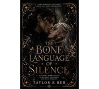 The Bone Language Of Silence: a sapphic dark romance