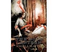 The Bone Lantern