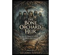 The Bone Orchard Heir (Horror Chronicles)