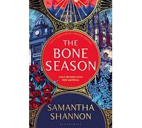 The Bone Season: The million-copy bestselling series from the author of THE PRIORY OF THE ORANGE TREE: 1