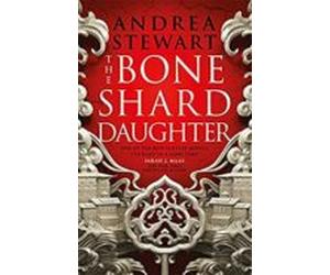 The Bone Shard Daughter (the Drowning Empire Book One)