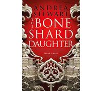 The Bone Shard Daughter: The first book in the Sunday Times bestselling Drowning Empire series: 1 (The Drowning Empire)