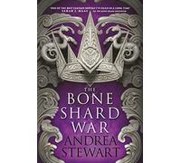 The Bone Shard War: The epic conclusion to the Sunday Times bestselling Drowning Empire series (The Drowning Empire)