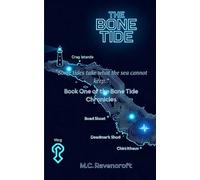 THE BONE TIDE: Book One of The Bone Tide Chronicles