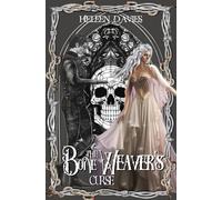 The Bone Weaver's Curse (The Bone Thief Saga)