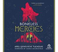 The Boneless Mercies