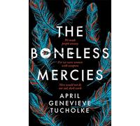 The Boneless Mercies