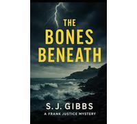 The Bones Beneath