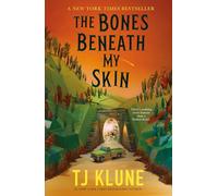 The Bones Beneath My Skin