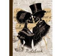 The Bones of Love: A Romantic Gothic Notebook