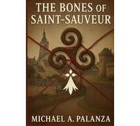 The Bones of Saint-Sauveur