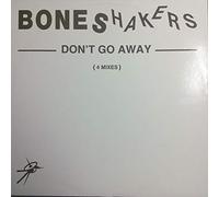 The Boneshakers - Don't Go Away