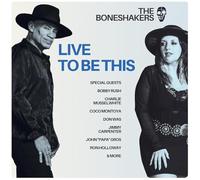 The Boneshakers Live to Be This (Vinyl) 12" Album (Importación USA)
