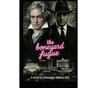 The Boneyard Fugue (The Vegas Chronicles)