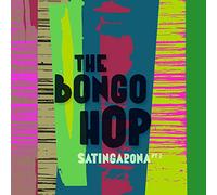 The Bongo Hop - Satingarona PT.2 [Vinilo]