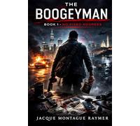 The Boogeyman: Book1 - No Fixed Address: 1