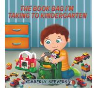 The Book Bag I'm Taking to Kindergarten