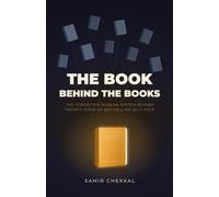 The Book Behind the Books: The Forgotten Russian System Behind Twenty Years of Bestselling Self-Help - and the Missing Pieces That Make It Work