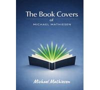 The Book Covers of Michael Mathiesen