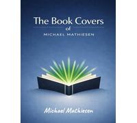 The Book Covers of Michael Mathiesen