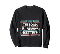 The Book Is Always Better Preferencia del lector ||--- Sudadera