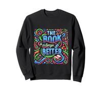 The Book Is Always Better Preferencia del lector ||---- Sudadera